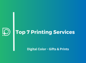 Top 7 Printing Services